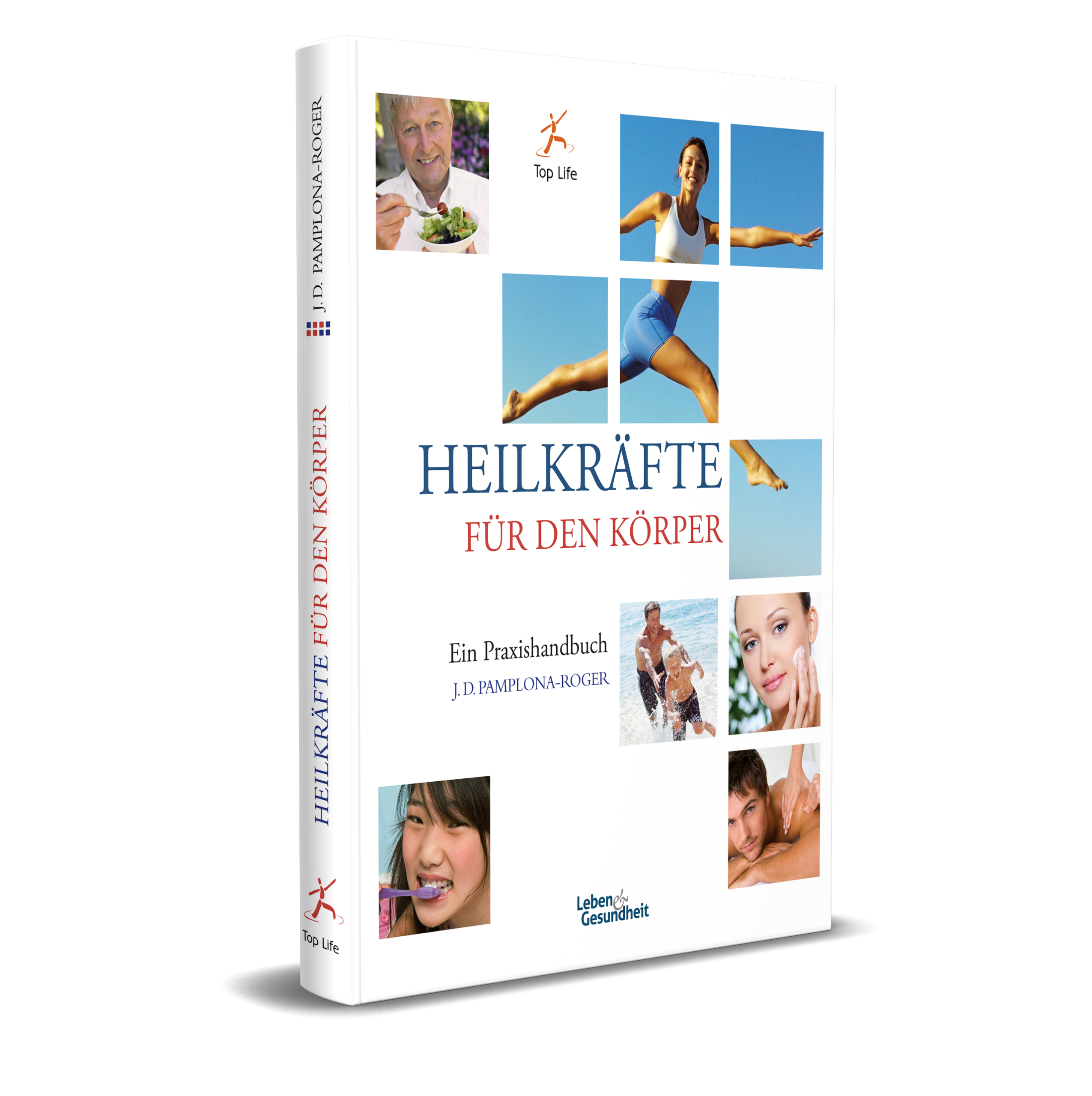 Top life - Heilkräfte für den Körper